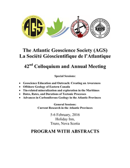 The Atlantic Geoscience Society (AGS) La Société Géoscientifique De L’Atlantique