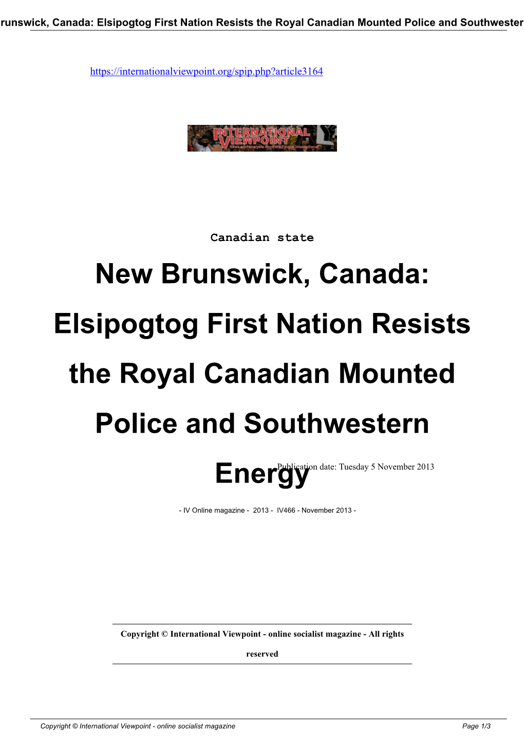 New Brunswick, Canada: Elsipogtog First Nation Resists the Royal Canadian Mounted Police and Southwestern Energy