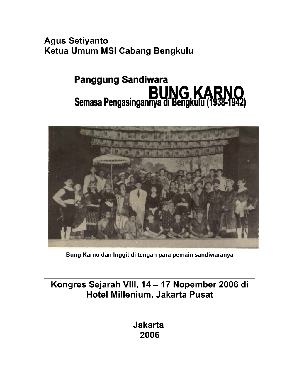 PANGGUNG SANDIWARA BUNG KARNO -.:: GEOCITIES.Ws