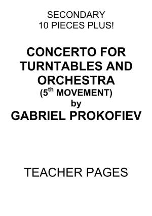 Concerto for Turntables and Orchestra Gabriel Prokofiev Teacher Pages