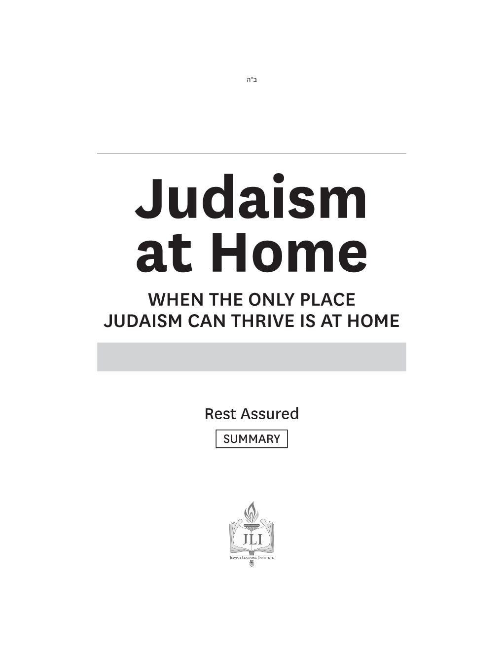 When the Only Place Judaism Can Thrive Is at Home