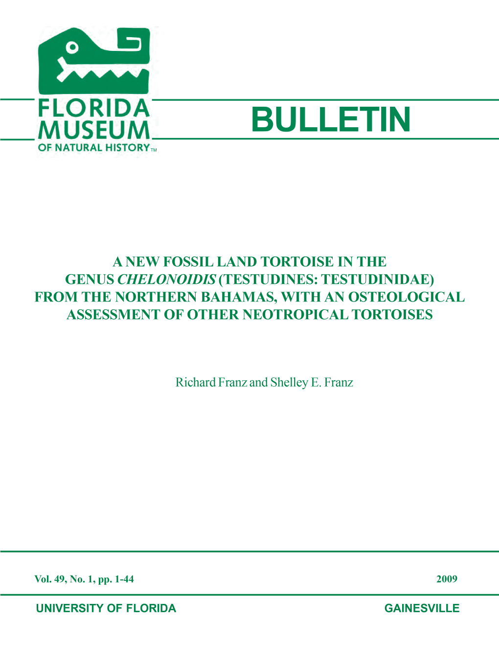 New Fossil Land Tortoise in the Genus Chelonoidis (Testudines: Testudinidae) from the Northern Bahamas, with an Osteological Assessment of Other Neotropical Tortoises