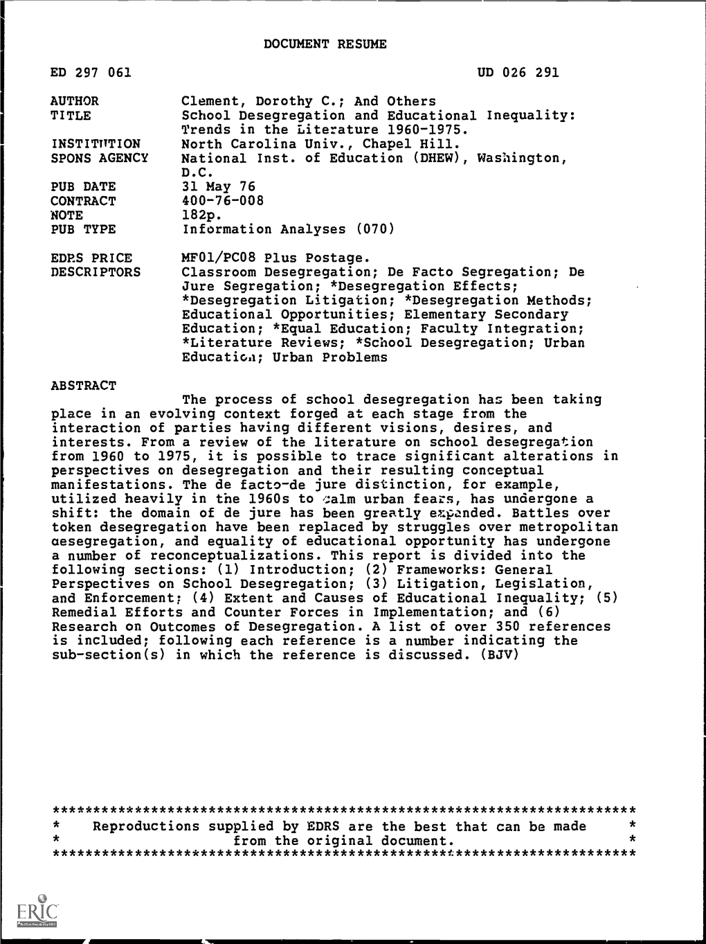 School Desegregation and Educational Inequality: Trends in the Literature 1960-1975