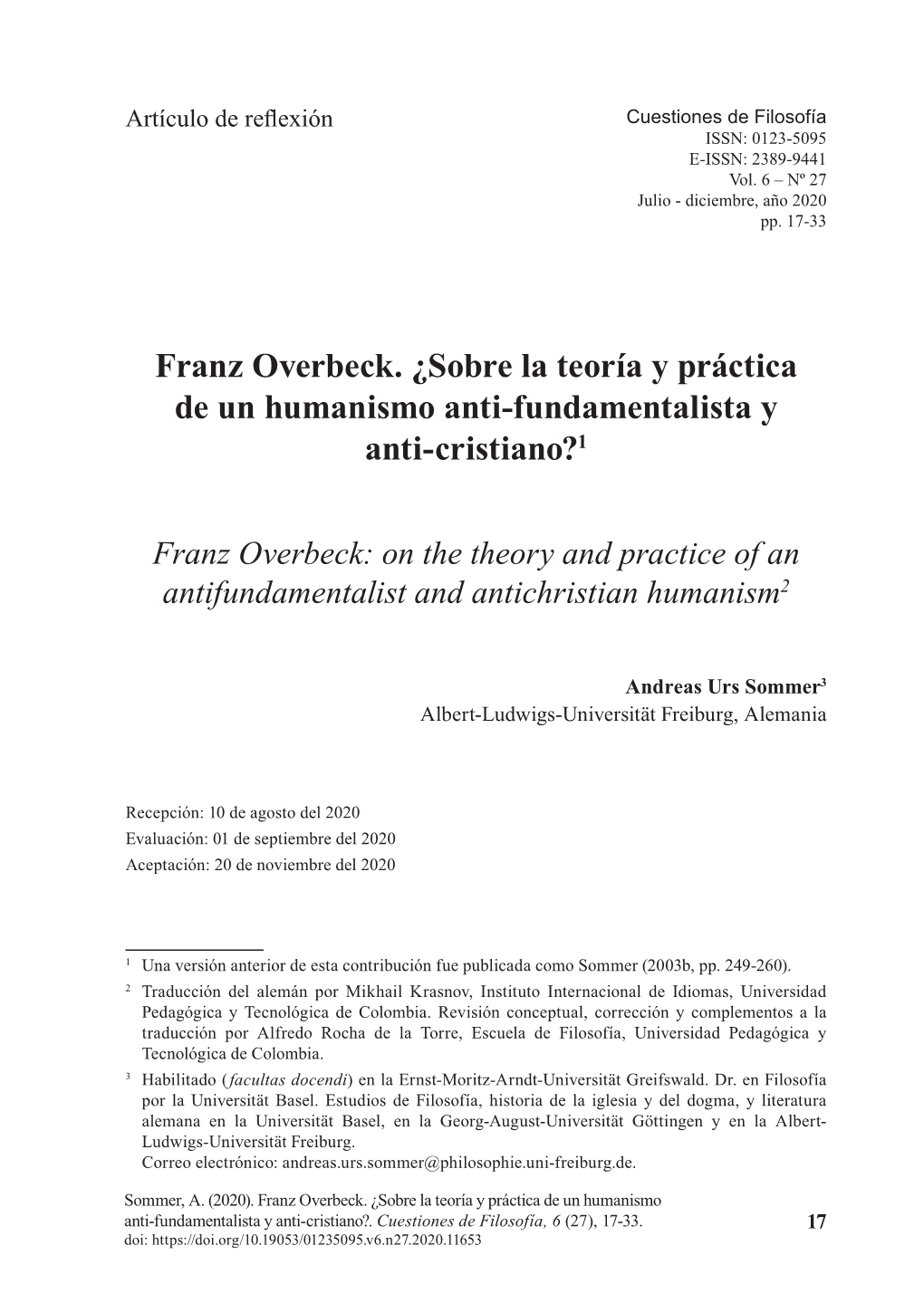 Franz Overbeck. ¿Sobre La Teoría Y Práctica De Un Humanismo Anti-Fundamentalista Y Anti-Cristiano?1