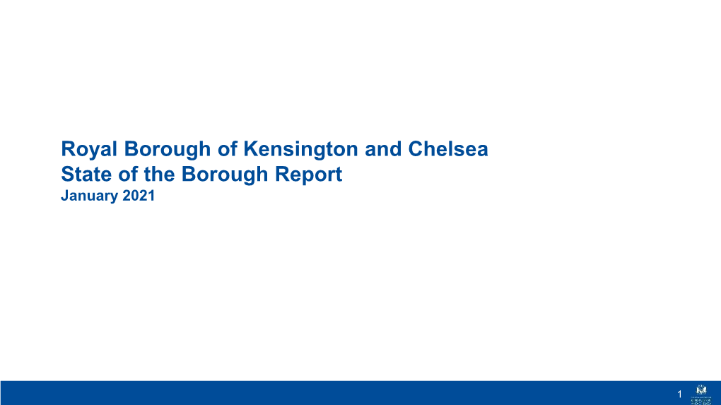 Royal Borough of Kensington and Chelsea State of the Borough Report January 2021