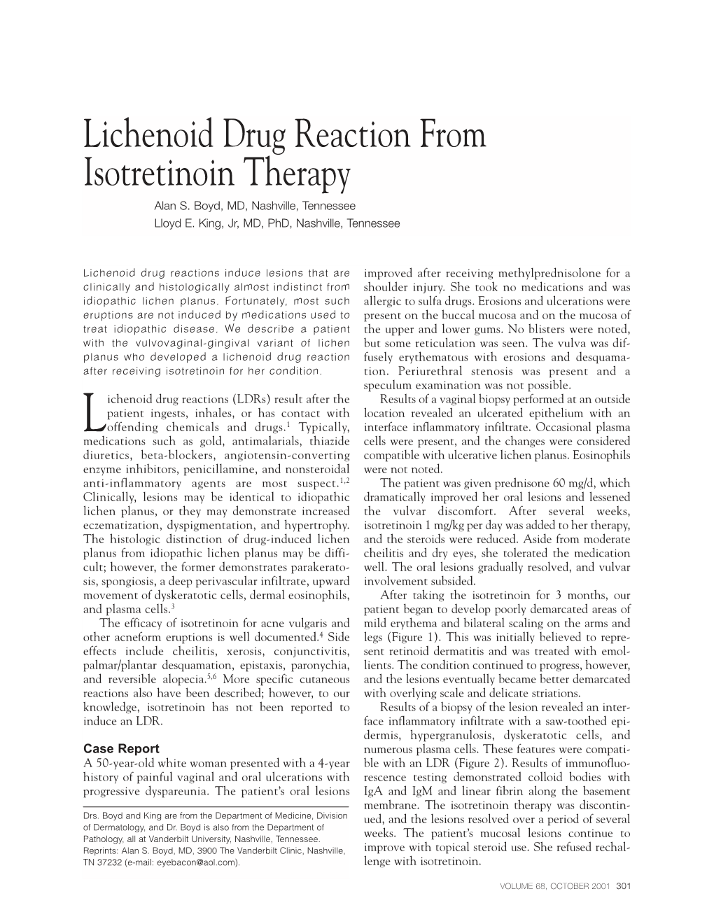 Lichenoid Drug Reaction from Isotretinoin Therapy Alan S