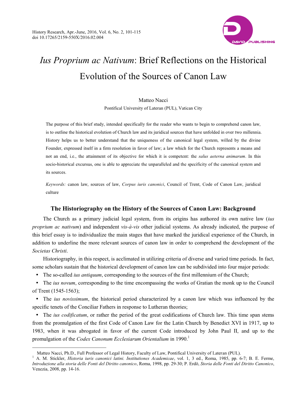 Ius Proprium Ac Nativum: Brief Reflections on the Historical Evolution of the Sources of Canon Law