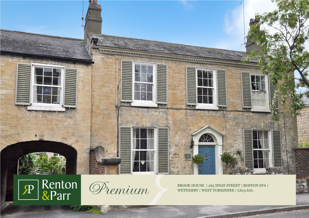 Brook House | 265 High Street | Boston Spa | Wetherby