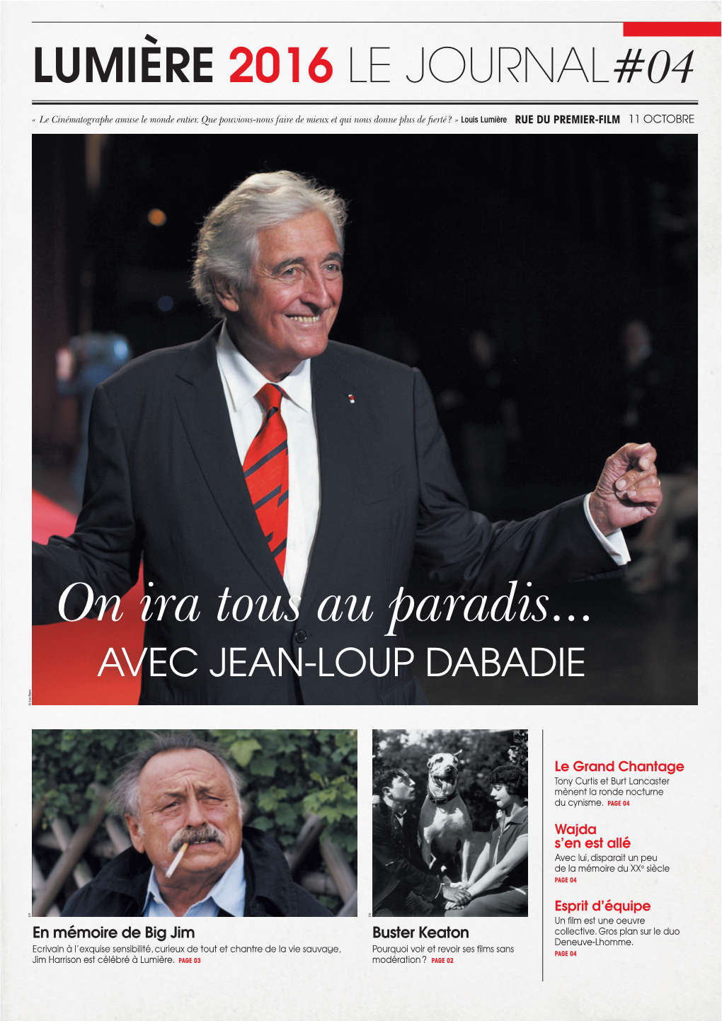 On Ira Tous Au Paradis... AVEC JEAN-LOUP DABADIE © Lea Rener