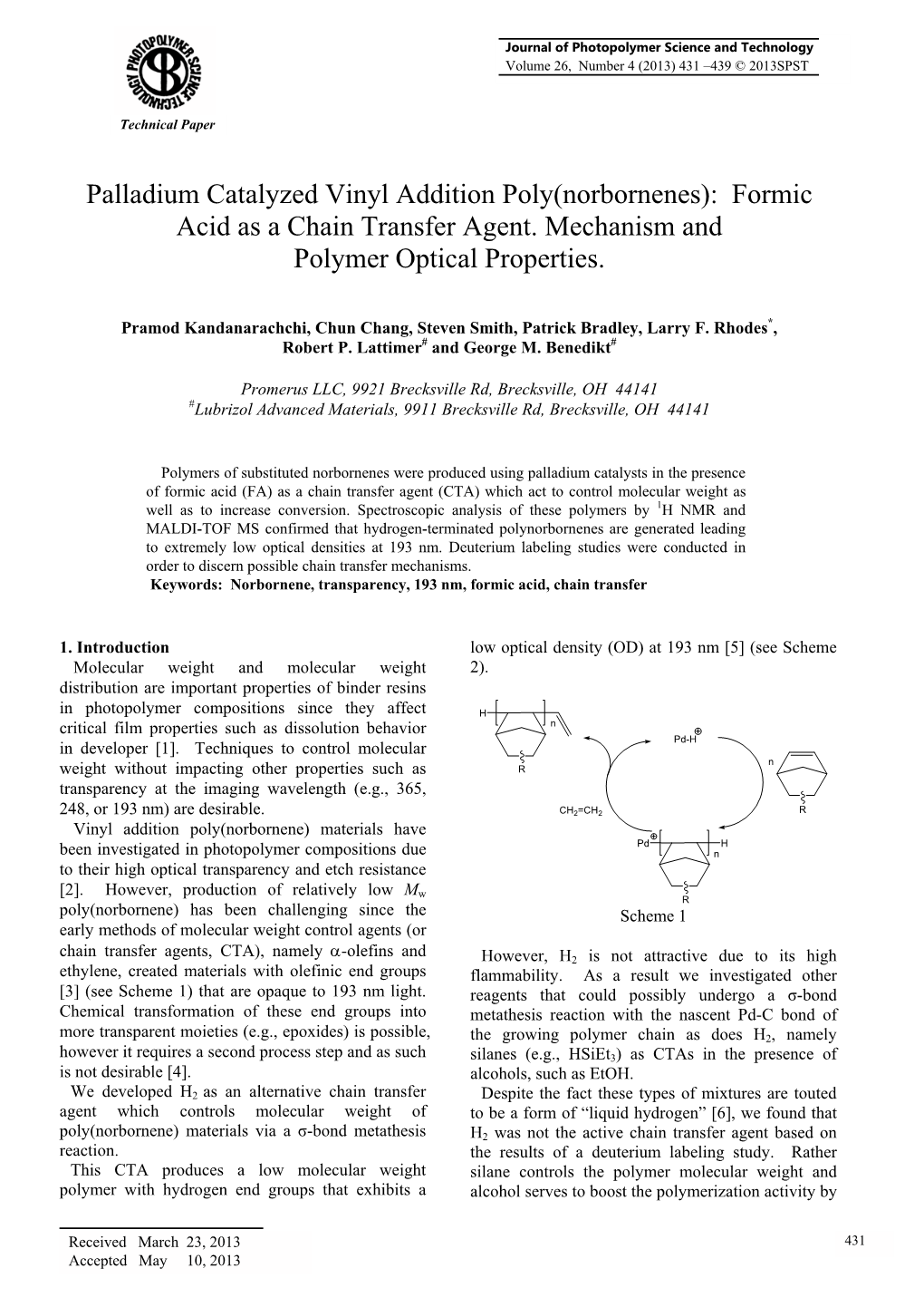 Palladium Catalyzed Vinyl Addition Poly(Norbornenes): Formic Acid As a Chain Transfer Agent