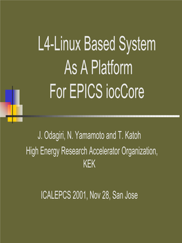 L4-Linux Based System As a Platform for EPICS Ioccore
