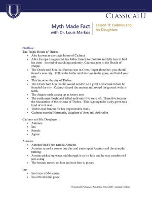 Myth Made Fact Lesson 11: Cadmus and His Daughters with Dr