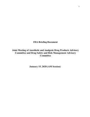 FDA Briefing, Joint Meeting of Anesthetic and Analgesic Drug