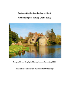 Scotney Castle, Lamberhurst, Kent Archaeological Survey (April 2011)