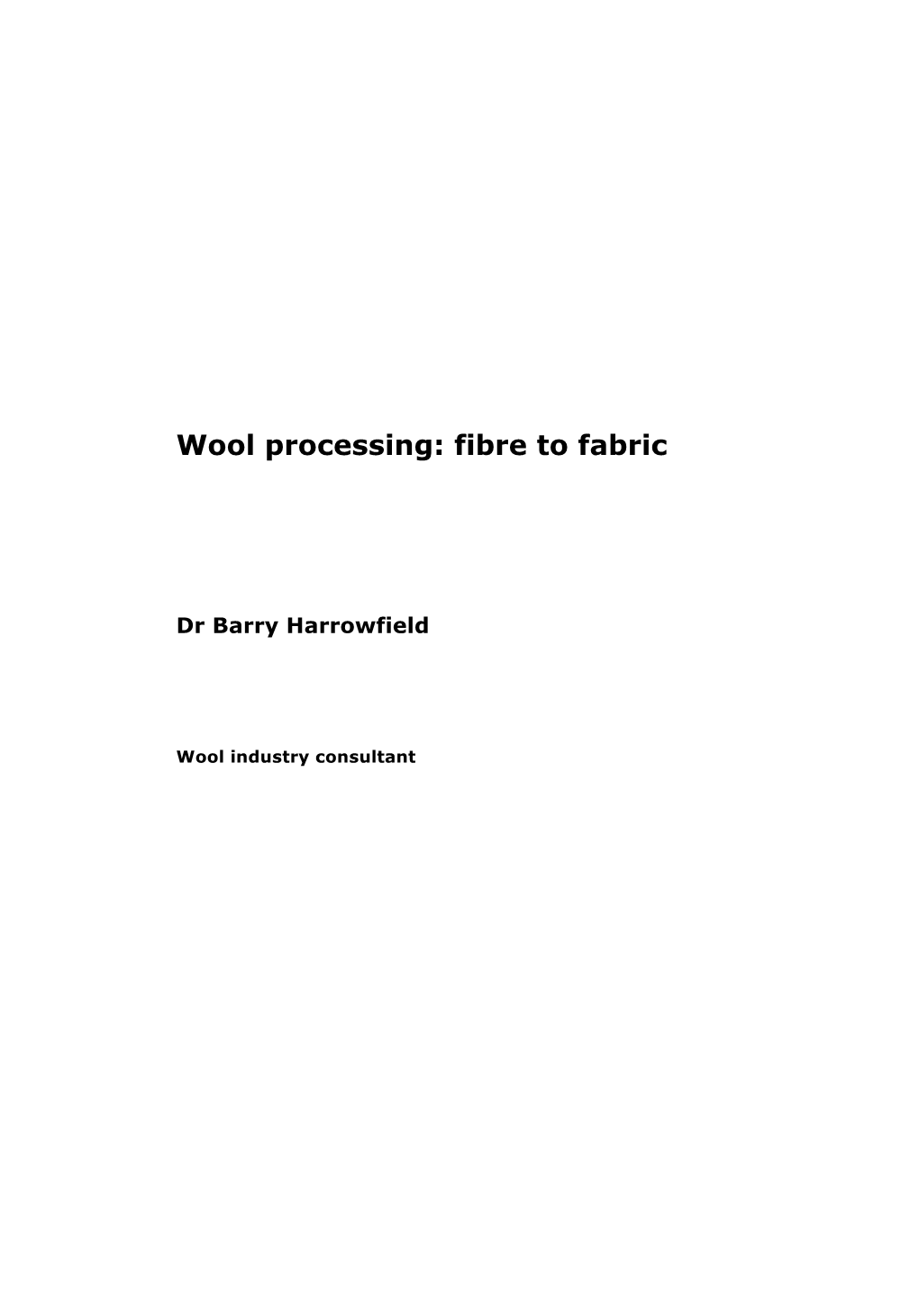 Wool Processing: Fibre to Fabric