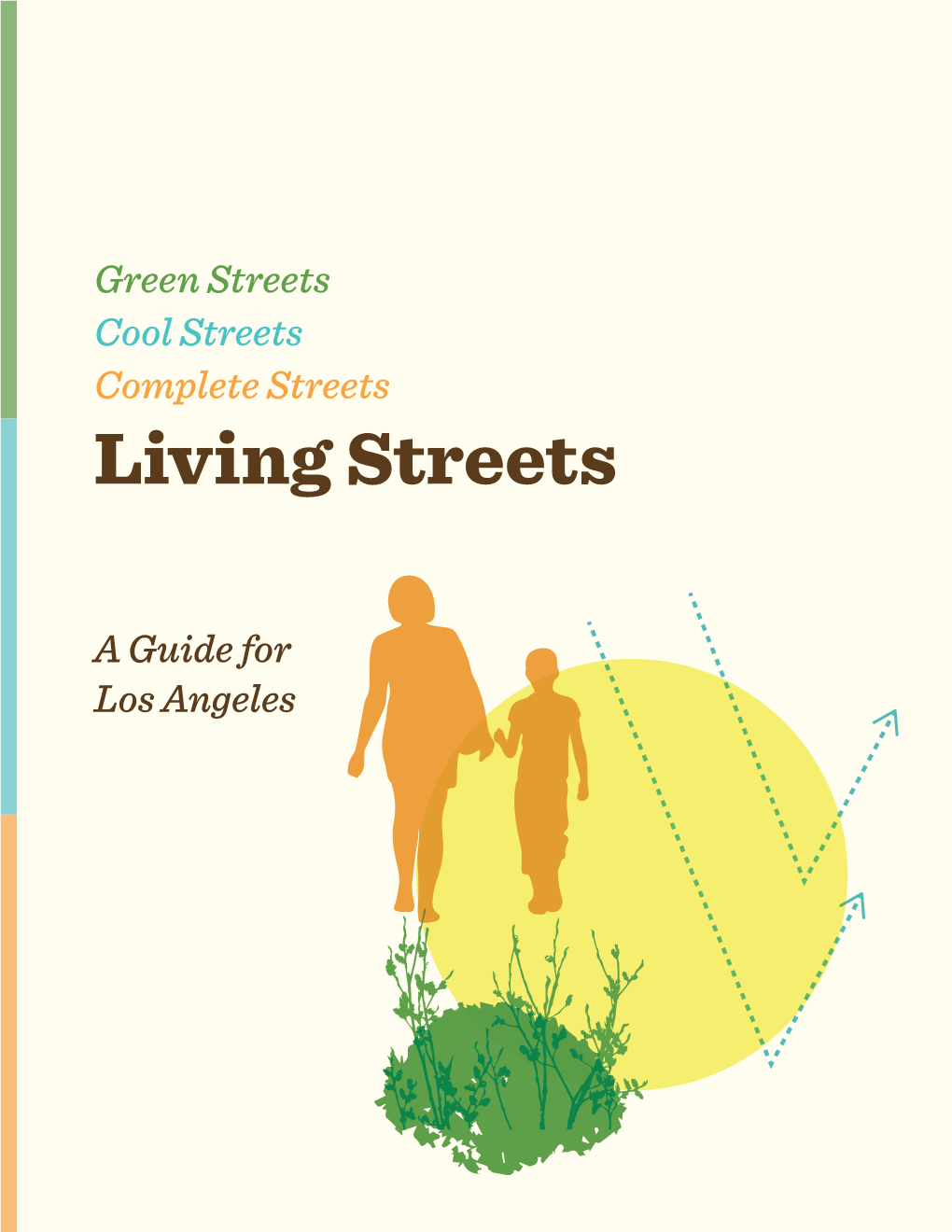 Living Streets: a Guide for Los Angeles