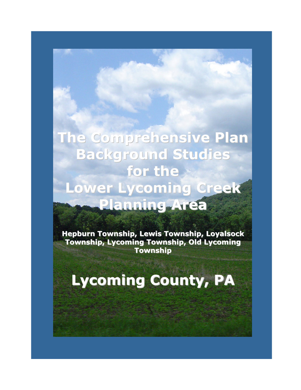 The Comprehensive Plan Background Studies for the Lower Lycoming