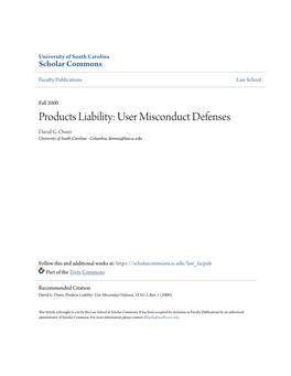 Products Liability: User Misconduct Defenses David G