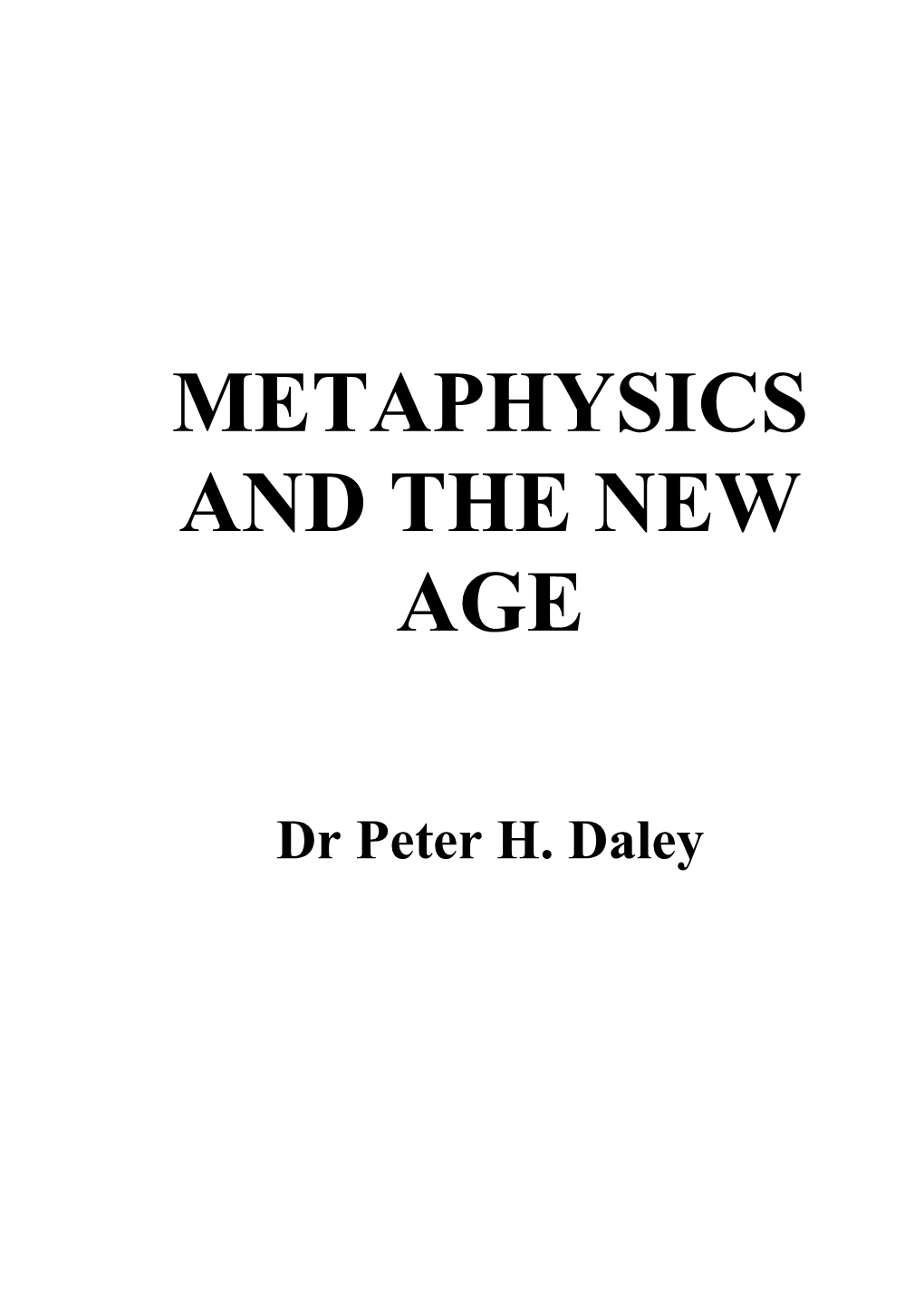 Metaphysics and the New