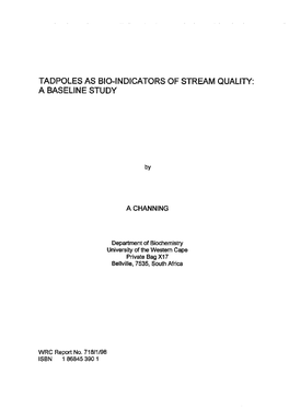 Tadpoles As Bio-Indicators of Stream Quality: a Baseline Study