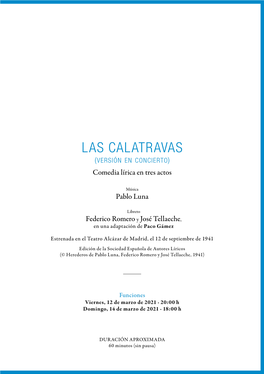LAS CALATRAVAS (Versión En Concierto) Comedia Lírica En Tres Actos