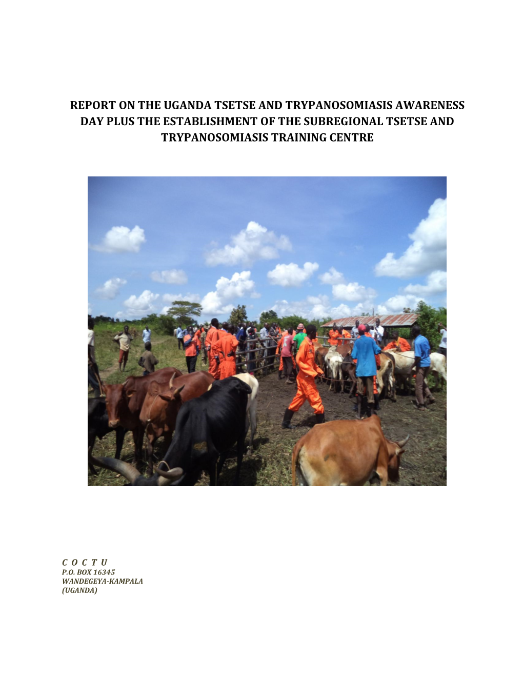 Report on Dokolo Awareness Day 2014