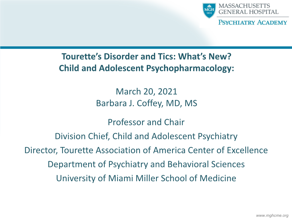 Tourette's Disorder and Tics: What's New? Child and Adolescent