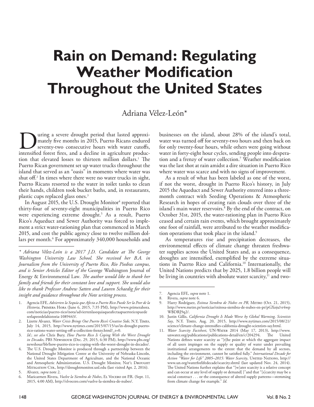 Rain on Demand: Regulating Weather Modiﬁcation Throughout the United States