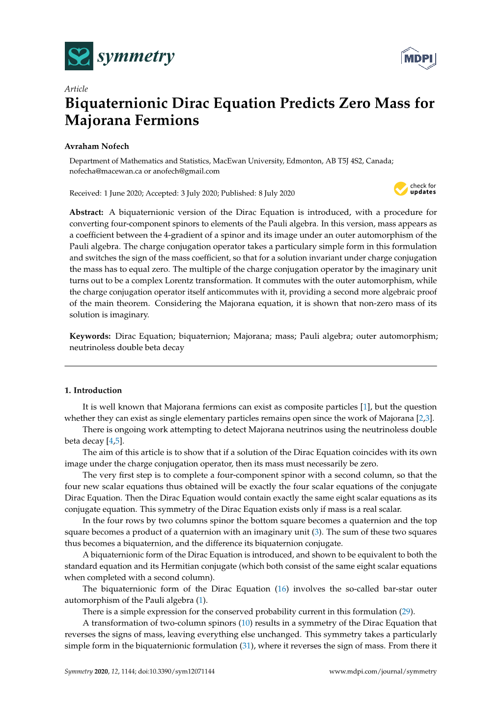 Biquaternionic Dirac Equation Predicts Zero Mass for Majorana Fermions