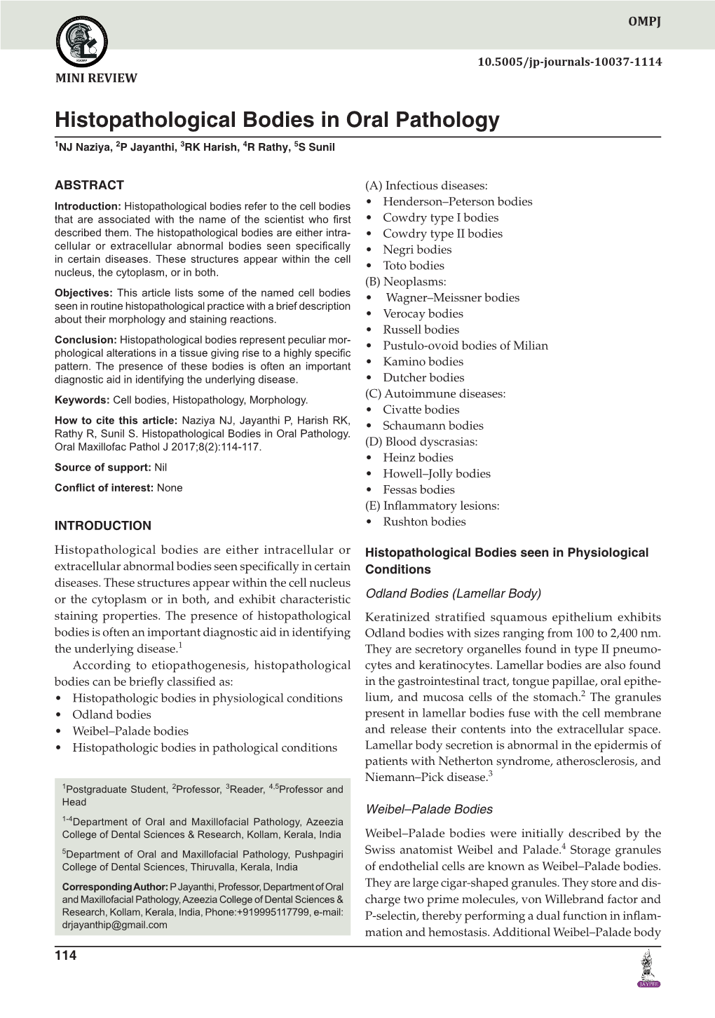 Histopathological Bodies in Oral Pathology 1NJ Naziya, 2P Jayanthi, 3RK Harish, 4R Rathy, 5S Sunil