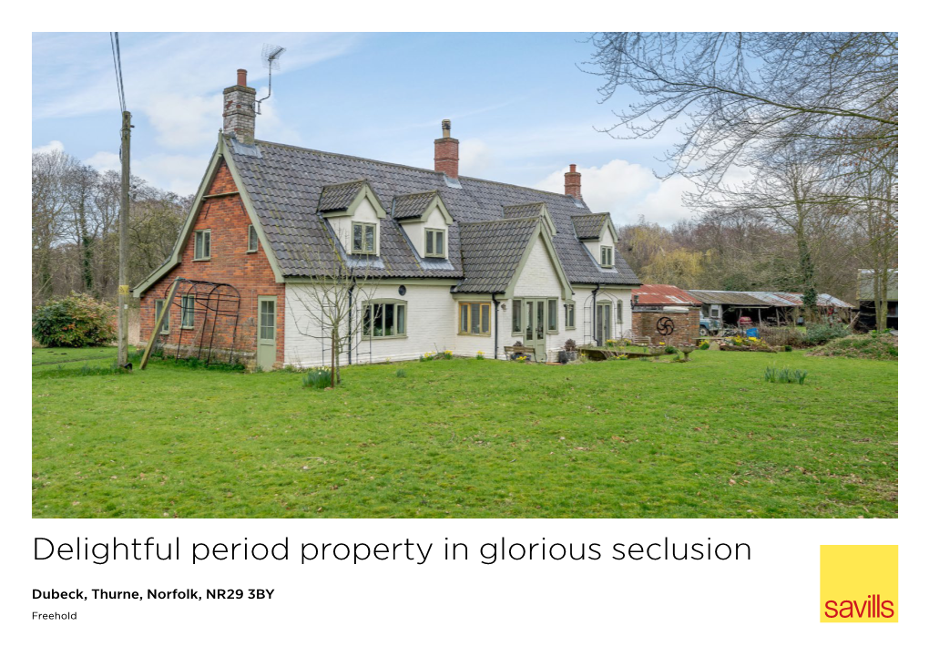 Delightful Period Property in Glorious Seclusion