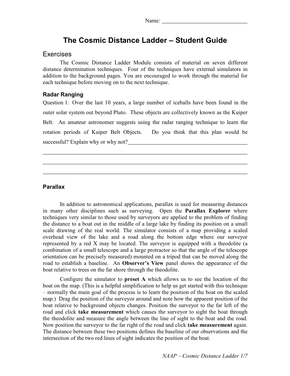 The Cosmic Distance Ladder – Student Guide Exercises the Cosmic Distance Ladder Module Consists of Material on Seven Different Distance Determination Techniques