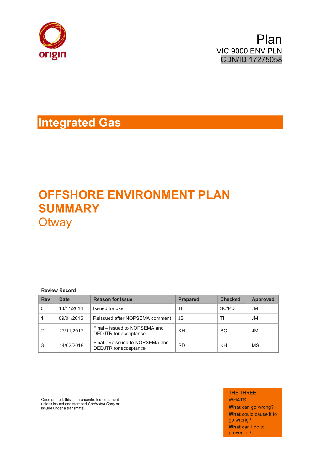 Integrated Gas OFFSHORE ENVIRONMENT PLAN SUMMARY