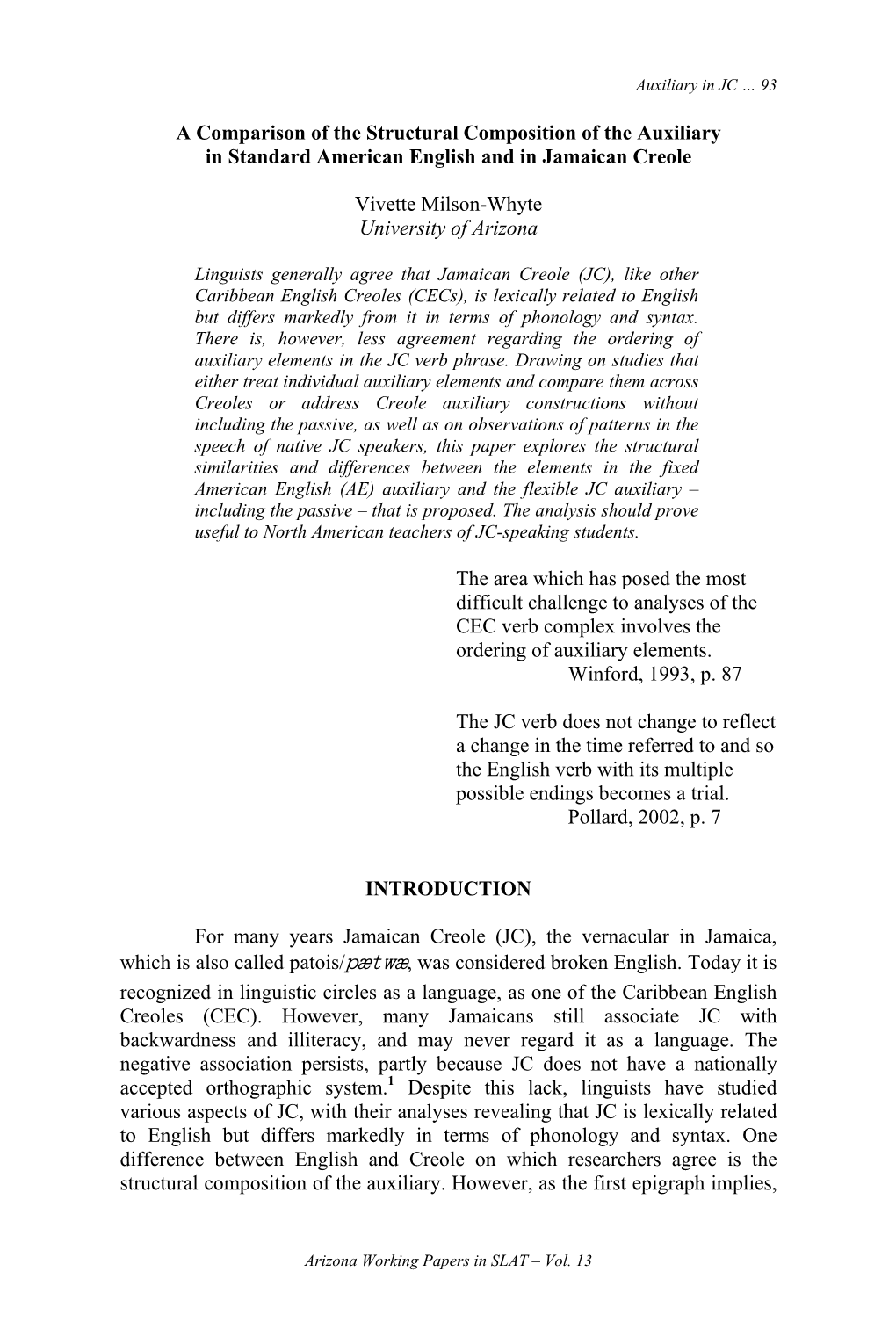 A Comparison of the Structural Composition of the Auxiliary in Standard American English and in Jamaican Creole