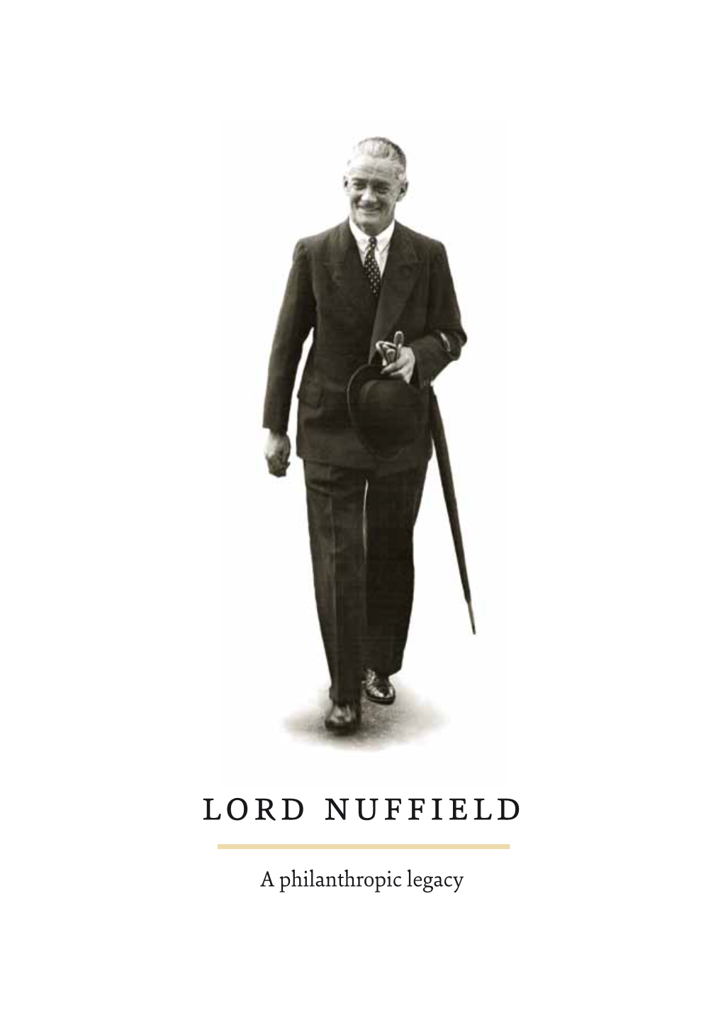 Lord Nuffield Philanthropic Legacy.Pdf