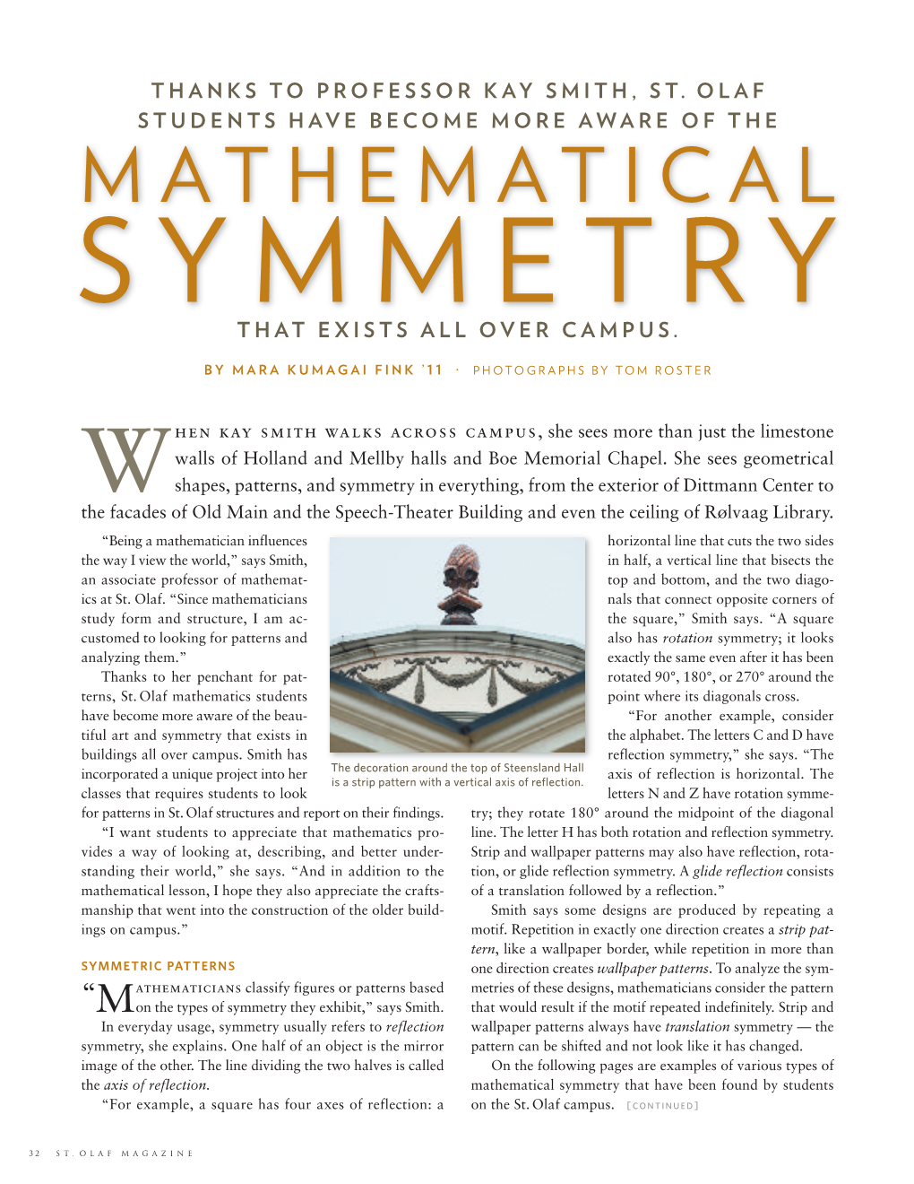 Mathematical Symmetry That Have Been Found by Students “For Example, a Square Has Four Axes of Reflection: a on the St