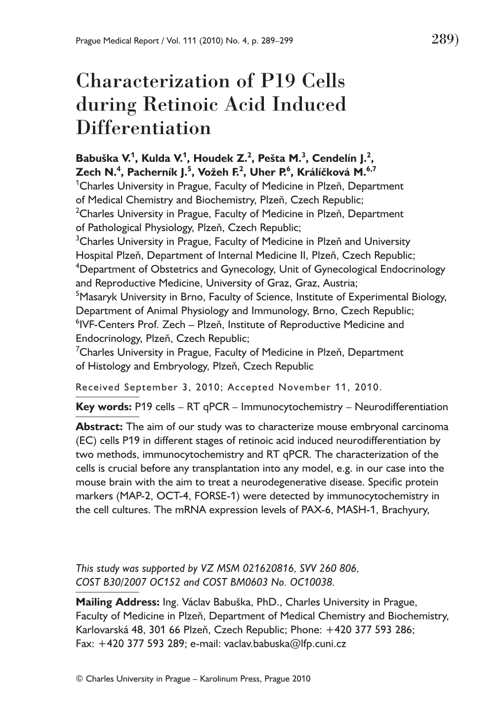 Characterization of P19 Cells During Retinoic Acid Induced Differentiation