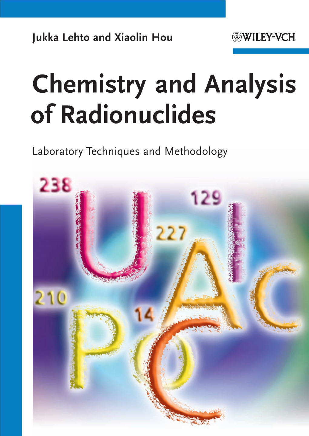 Chemistry and Analysis of Radionuclides
