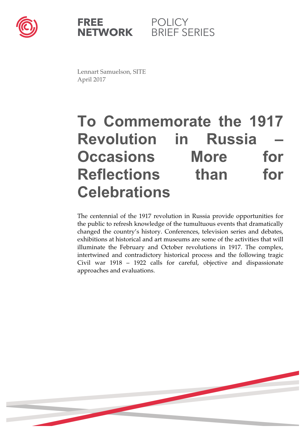 To Commemorate the 1917 Revolution in Russia – Occasions More for Reflections Than for Celebrations