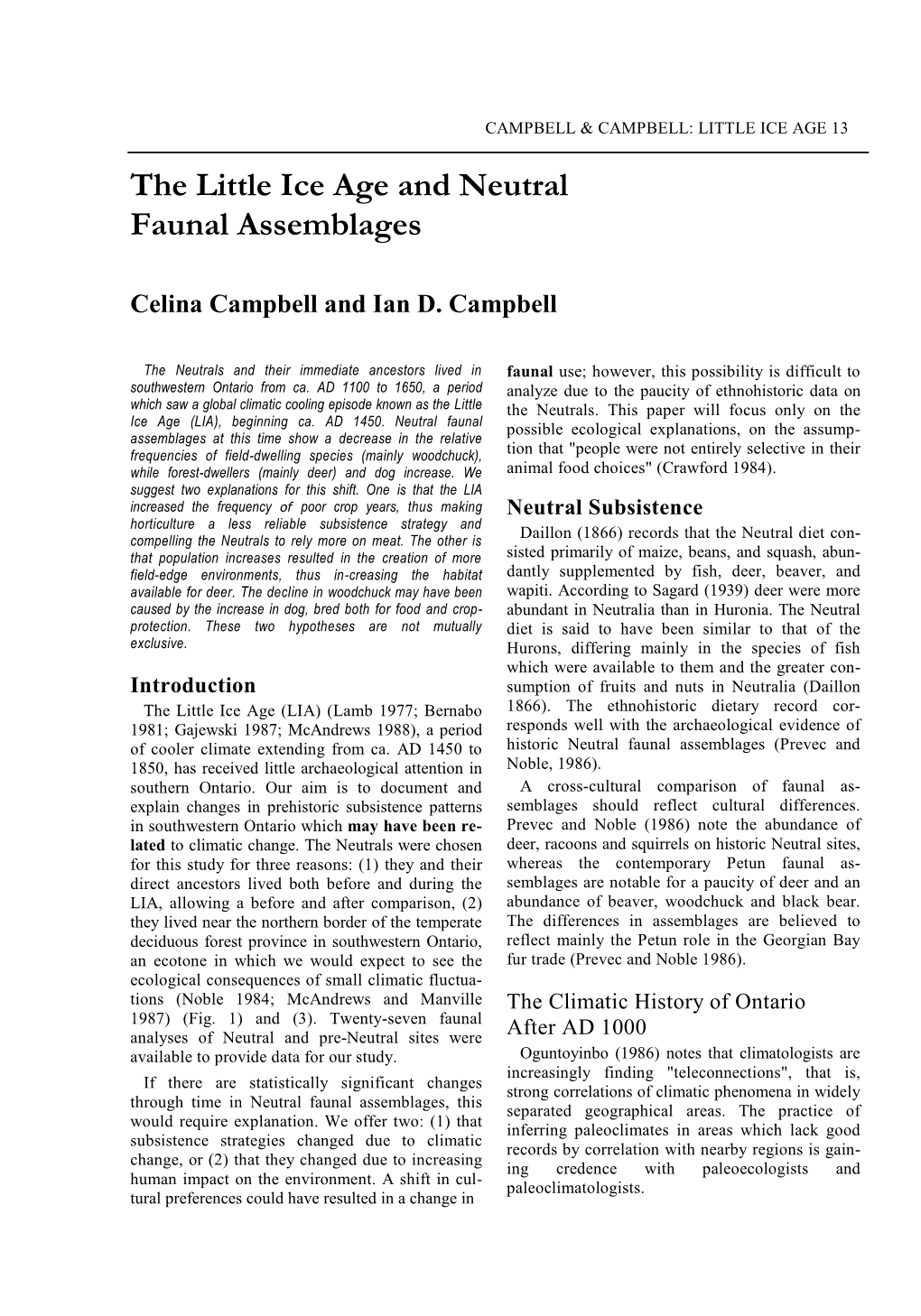 The Little Ice Age and Neutral Faunal Assemblages