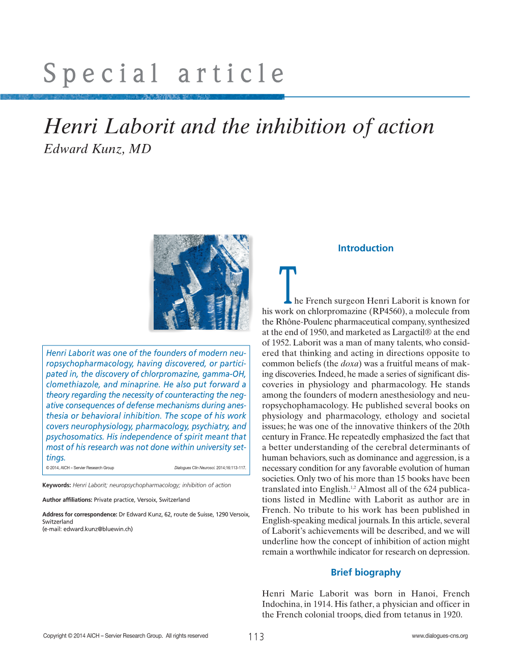 Henri Laborit and the Inhibition of Action Edward Kunz, MD