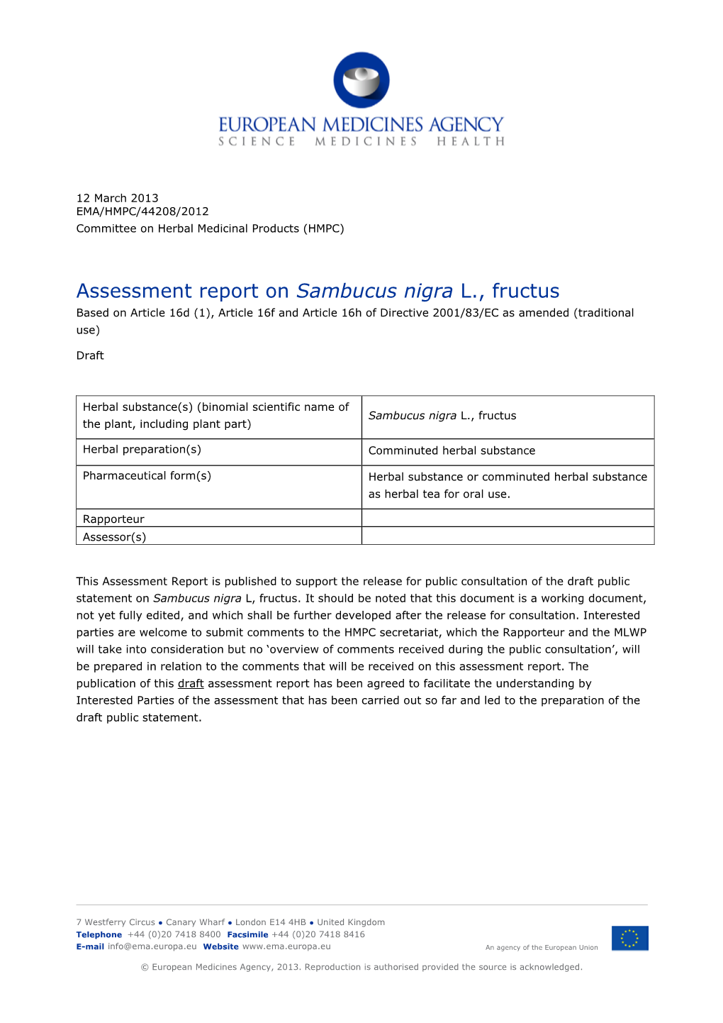 Assessment Report on Sambucus Nigra L., Fructus Based on Article 16D (1), Article 16F and Article 16H of Directive 2001/83/EC As Amended (Traditional Use)