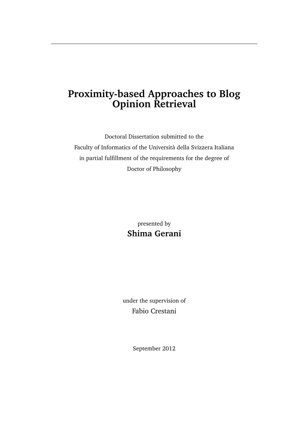 Proximity-Based Approaches to Blog Opinion Retrieval