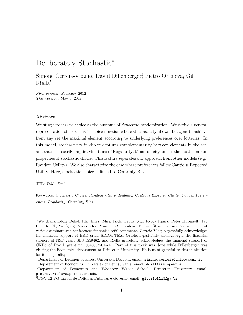 Deliberately Stochastic∗