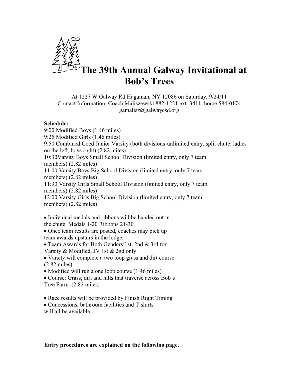 The 39Th Annual Galway Invitational at Bob S Trees