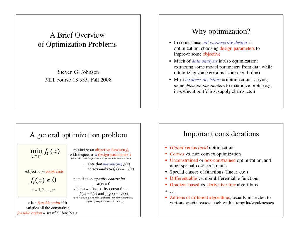 A Brief Overview of Optimization Problems Why Optimization? A