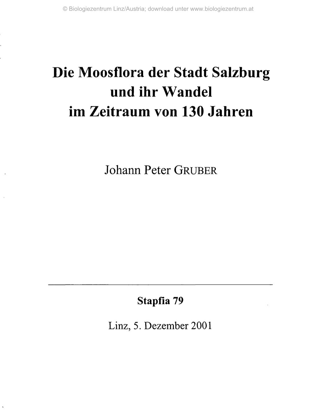 Die Moosflora Der Stadt Salzburg Und Ihr Wandel Im Zeitraum Von 130 Jahren