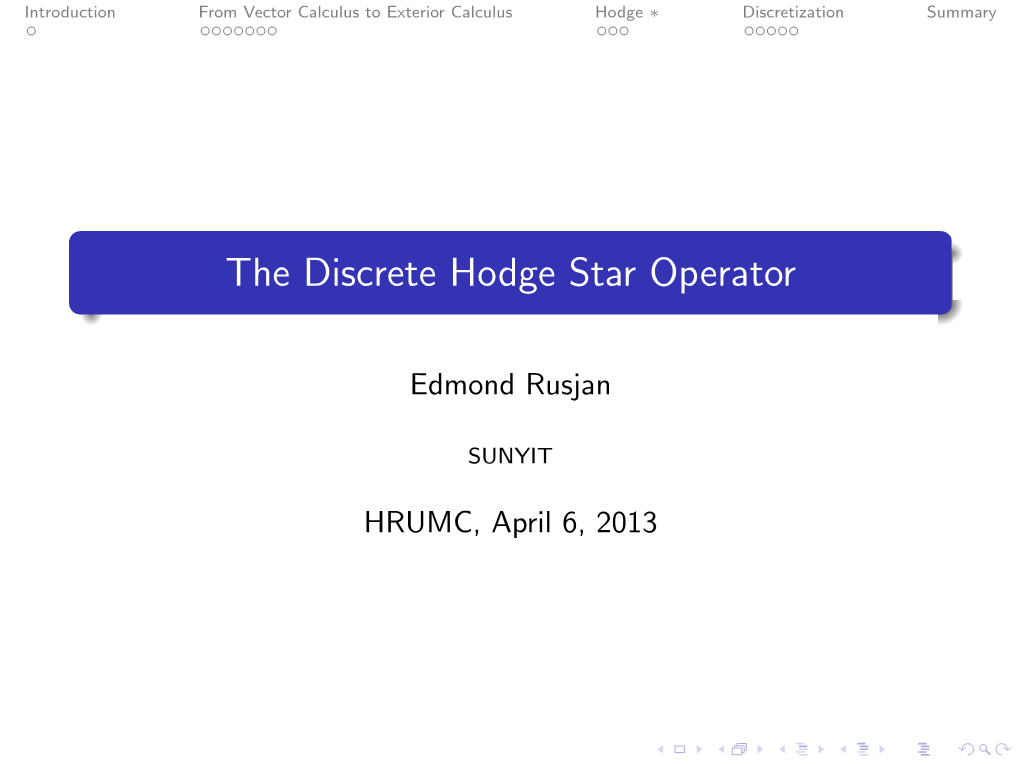 The Discrete Hodge Star Operator