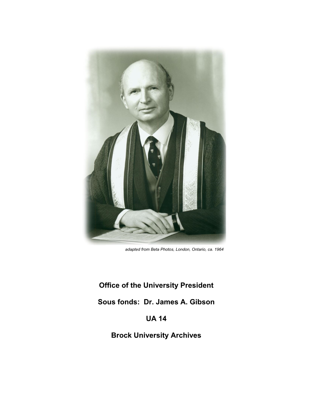 Unversity President James A. Gibson