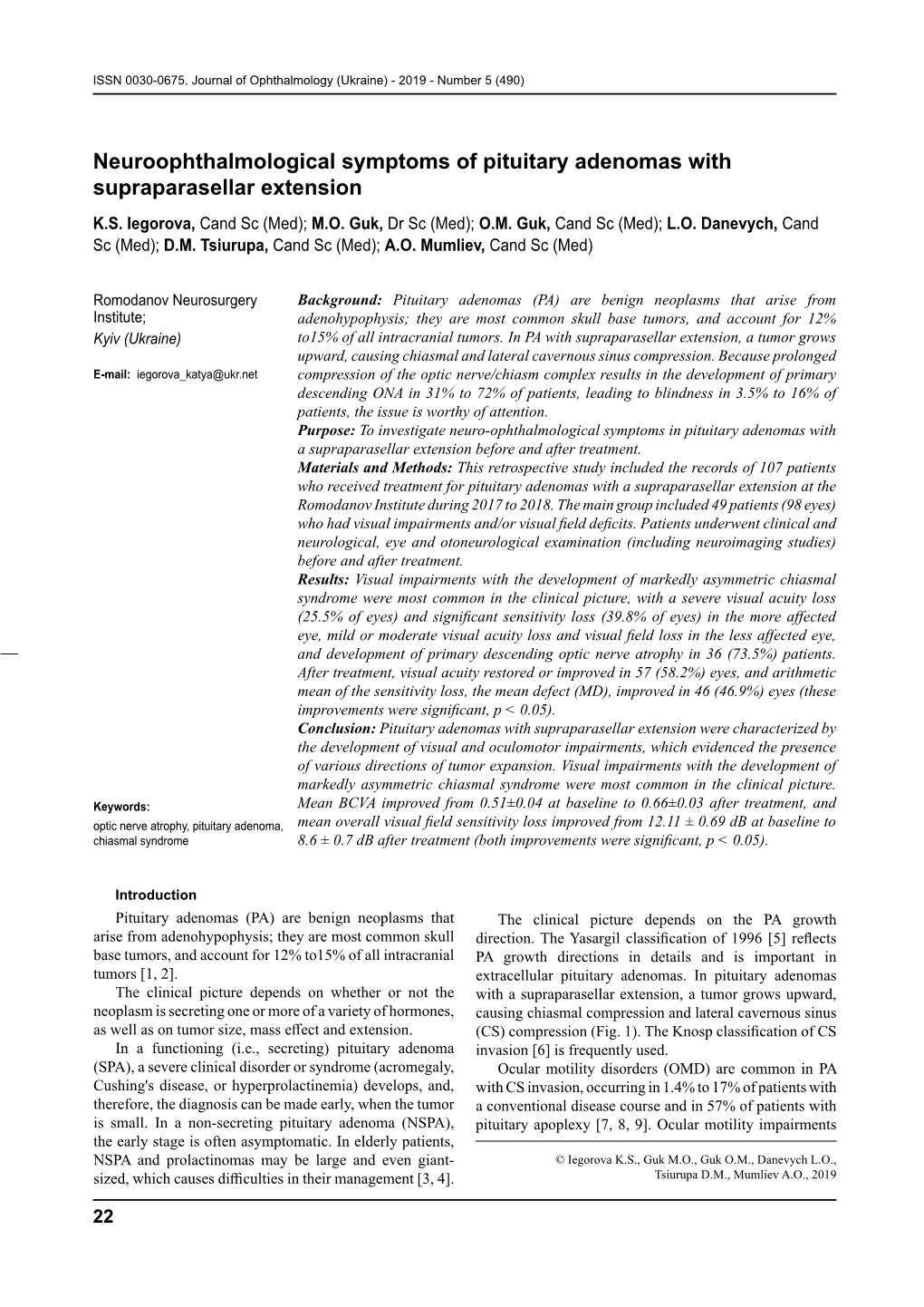 Neuroophthalmological Symptoms of Pituitary Adenomas with Supraparasellar Extension K.S